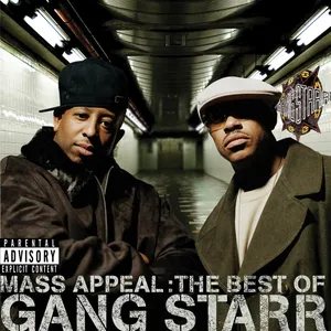 Mass appeal : best of gang starr